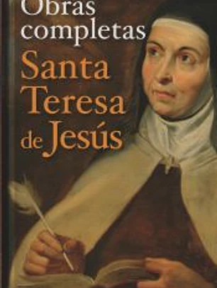 Obras completas de Santa Teresa de Jesús