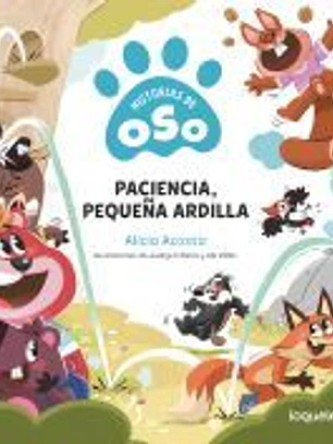 Paciencia, pequeña ardilla