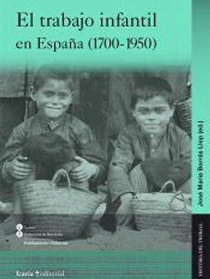 El trabajo infantil en España (1700-1950)
