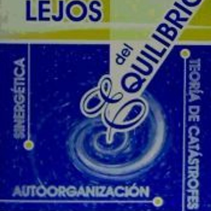 Lejos del equilibrio: sinergética, autoorganización y teoría de catástrofes 1