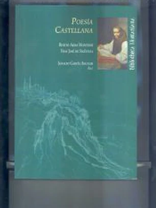 POESÍA CASTELLANA: BENITO ARIAS MONTANO. FRAY JOSÉ DE SIGÜENZA