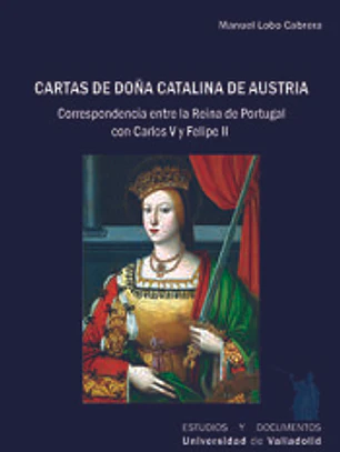 Cartas de Doña Catalina de Austria