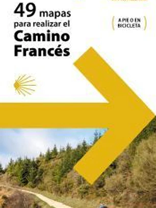 49 Mapas para realizar el Camino de Santiago. Camino Francés (desplegables)