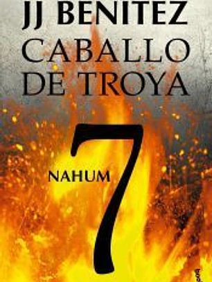 Caballo de Troya 7. Nahum.