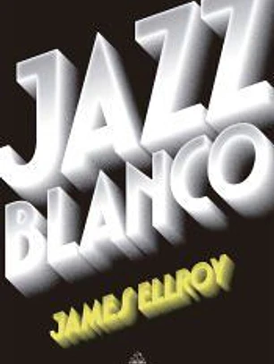 Jazz blanco (Cuarteto de Los Ángeles 4)