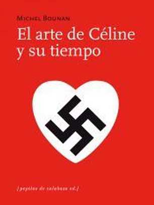 ARTE DE CELINE Y SU TIEMPO