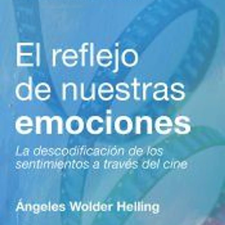 El reflejo de nuestras emociones 1