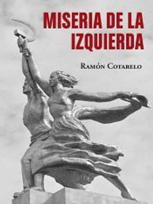 Miseria de la izquierda