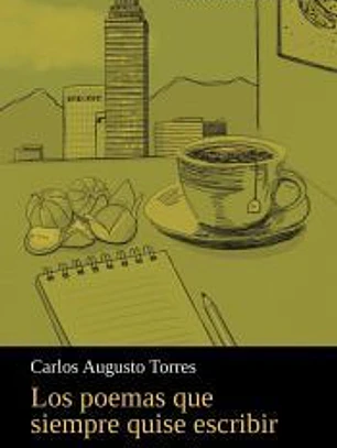 Los poemas que siempre quise escribir