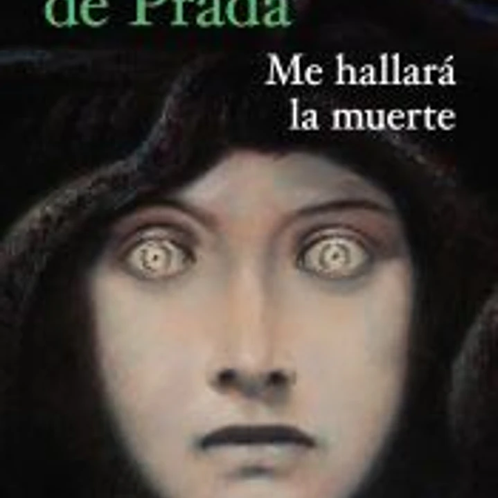 Me hallará la muerte 1
