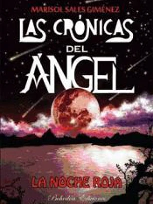 Las crónicas del ángel. La noche roja