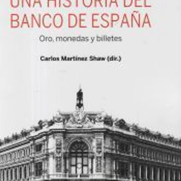 Una historia del Banco de España 1