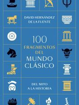 100 fragmentos del mundo clásico