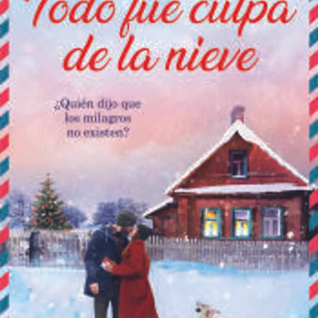 Todo fue culpa de la nieve 1