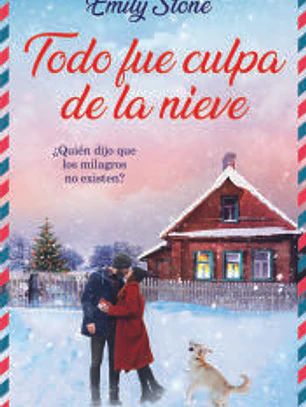 Todo fue culpa de la nieve