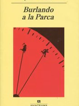 Burlando a la Parca