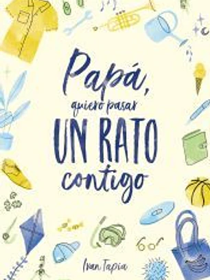 Papá, quiero pasar un rato contigo