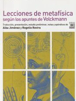 Lecciones de Metafísica según los apuntes de Volckmann