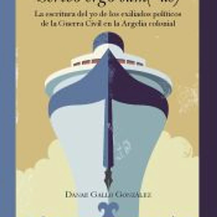 LA ESCRITURA DEL YO DE LOS EXILIADOS POLÍTICOS DE LA GUERRA CIVIL EN LA ARGELIA 1