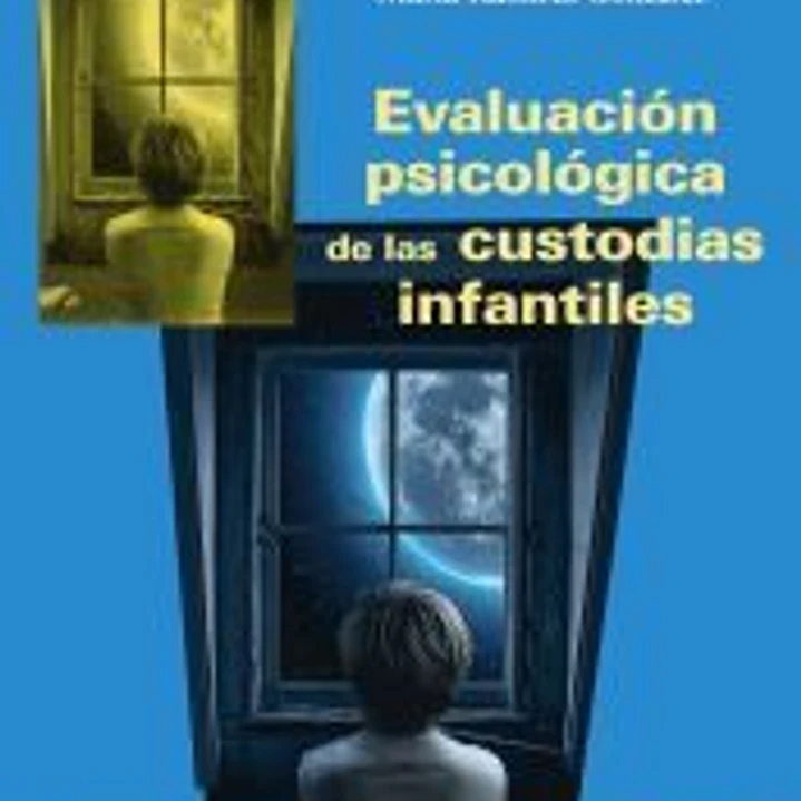 Evaluación psicológica de las custodias infantiles 1