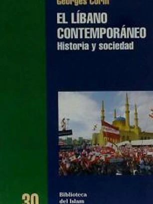 EL LÍBANO CONTEMPORÁNEO: HISTORIA Y SOCIEDAD