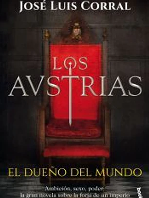 Los Austrias. El dueño del mundo