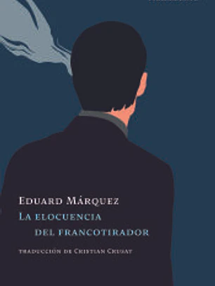 La elocuencia del francotirador
