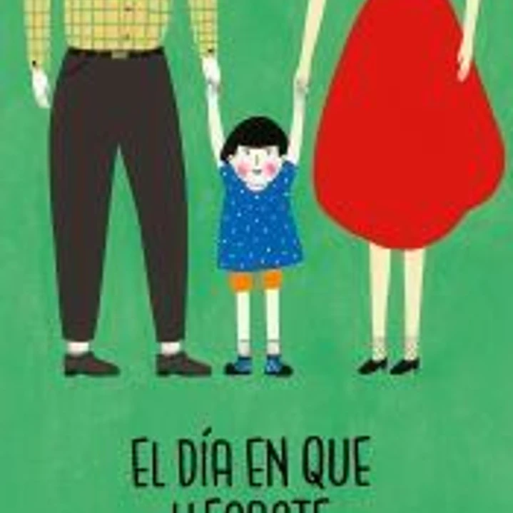 El día en que llegaste 1