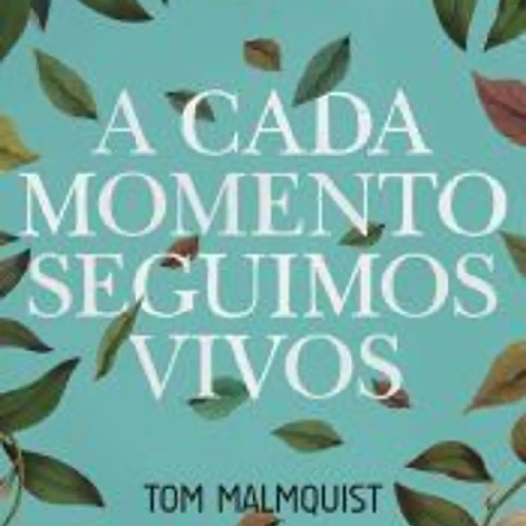 A cada momento seguimos vivos 1