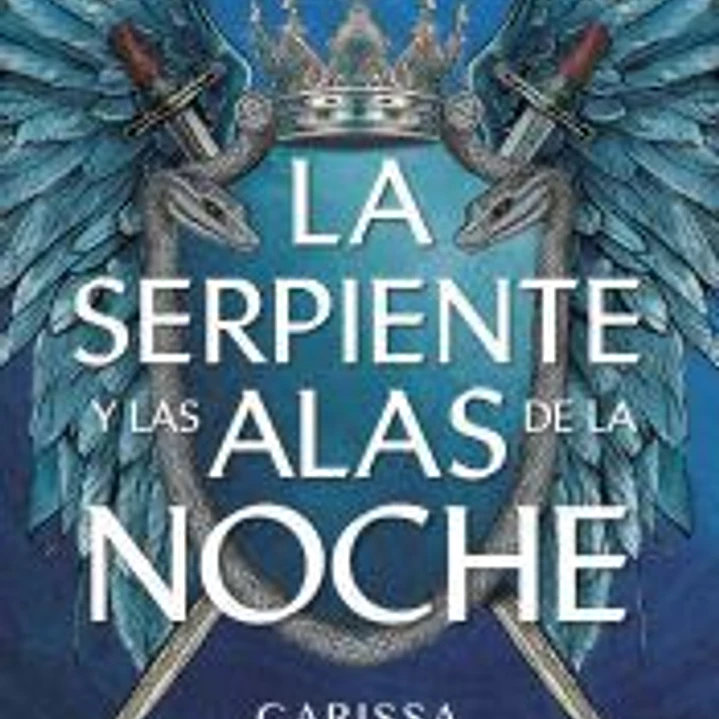 La serpiente y las alas de la noche 1