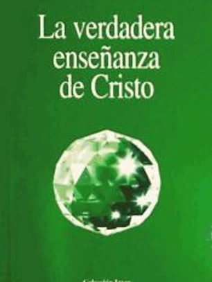 La verdadera enseñanza de Cristo