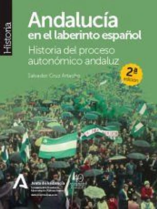 ANDALUCIA EN EL LABERINTO ESPAÑOL