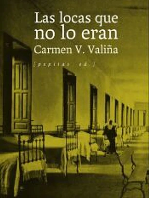 Las locas que no lo eran
