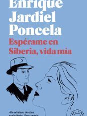 ¡Espérame en Siberia, vida mía! (Bolsillo Blackie)