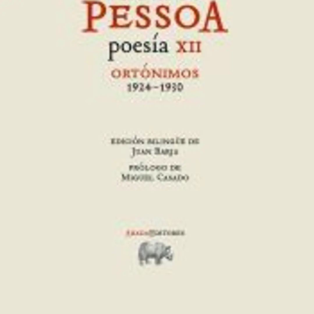Poesía XII. Ortónimos 1924-1930 1