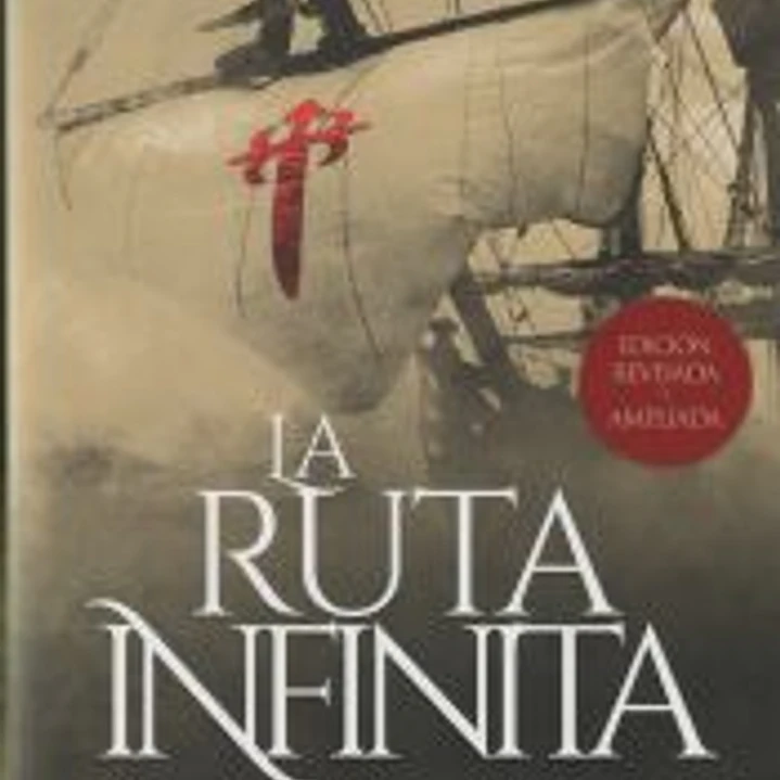 La Ruta Infinita (Edición de lujo revisada y ampliada) 1