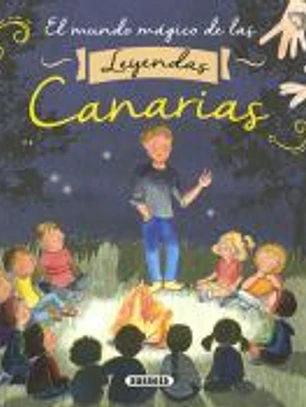 El mundo mágico de las leyendas canarias