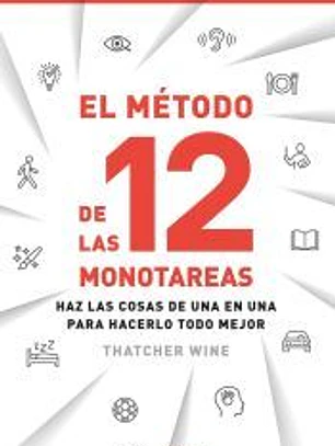 El método de las 12 monotareas