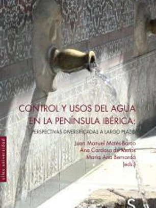 Control y usos del agua en la península ibérica