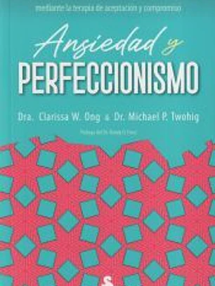 ANSIEDAD Y PERFECCIONISMO