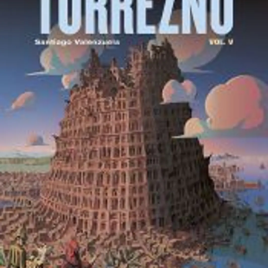 Las aventuras del Capitán Torrezno, volumen 5. Babel 1