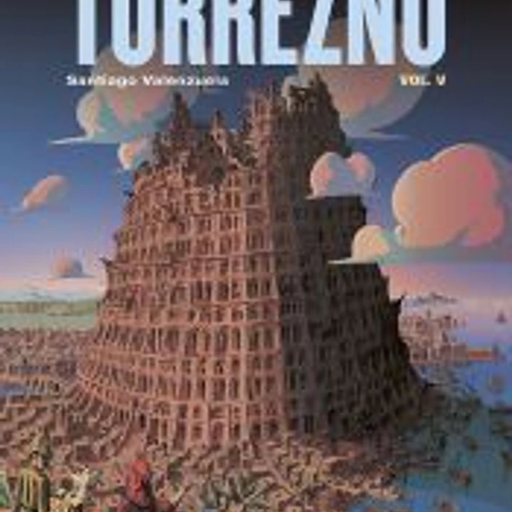 Las aventuras del Capitán Torrezno, volumen 5. Babel 1