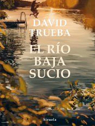 El río baja sucio