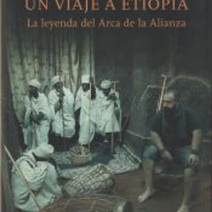 HISTORIA FABULOSA DE UN VIAJE A ETIOPIA 1