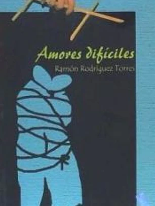 AMORES DIFÍCILES