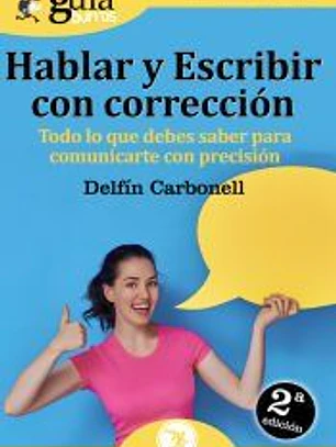 GuíaBurros Hablar y escribir con corección