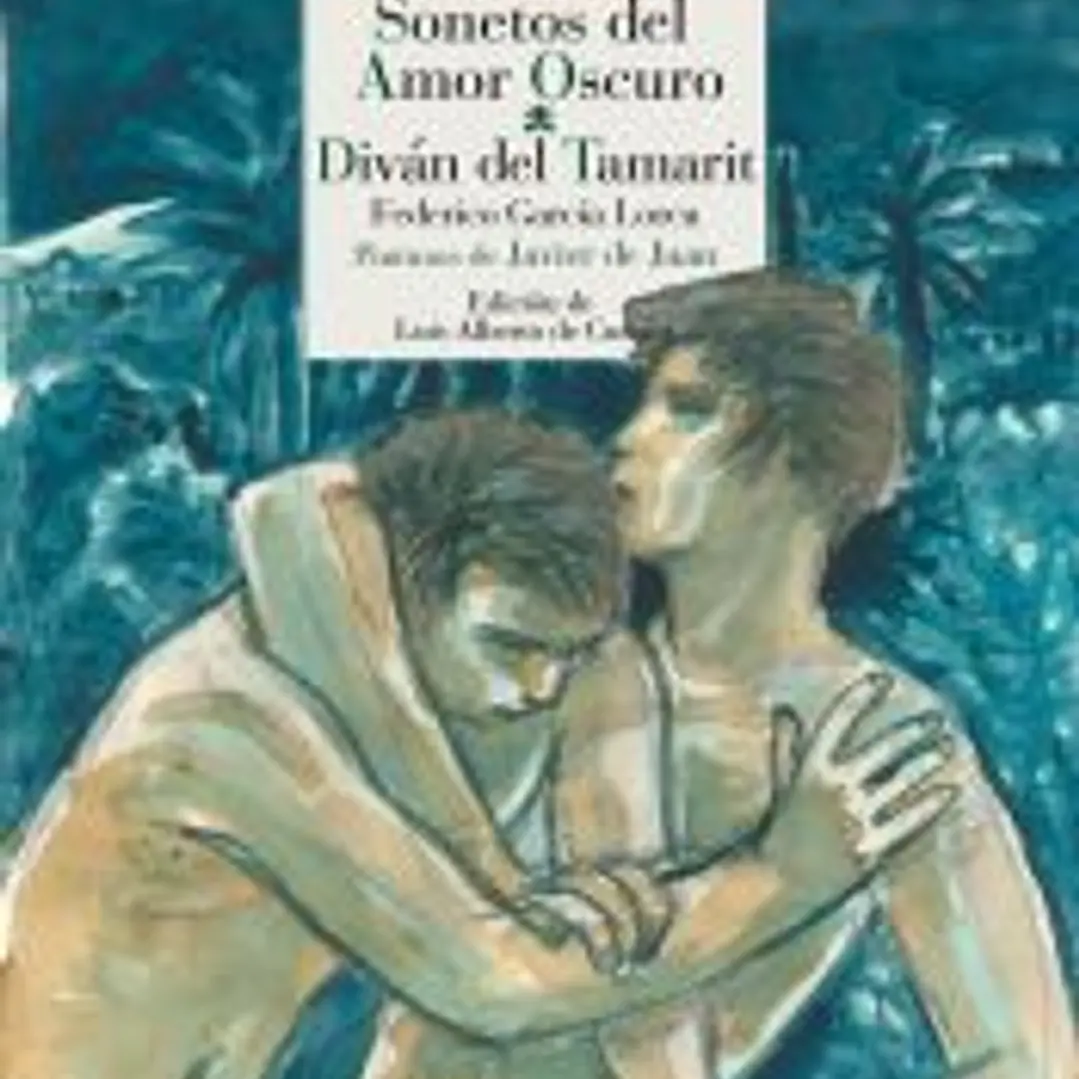 Sonetos del amor oscuro - Diván del Tamarit 1