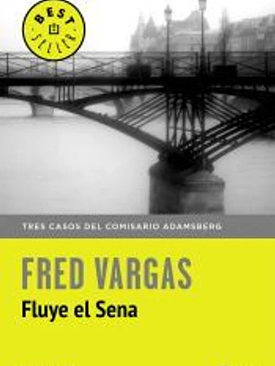 Comisario Adamsberg 4. Fluye el Sena
