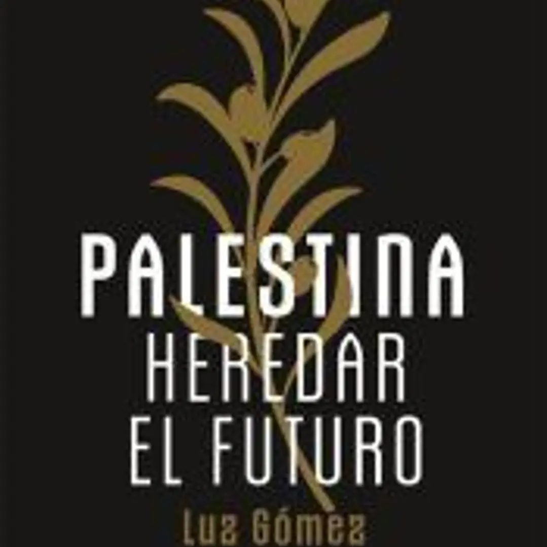 Palestina: heredar el futuro 1