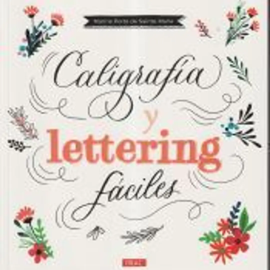 Caligrafía y Lettering fáciles 1